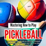 How Do You Play Pickleball Rules