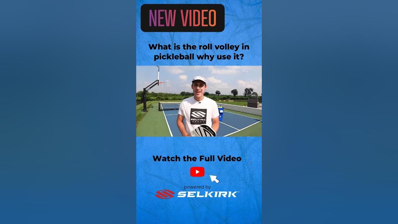 What is a Roll Volley in Pickleball Mastering the Winning Shot