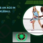 what is an ace in pickleball